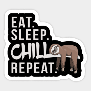 Eat Sleep Chill Repeat Funny Lazy Chilling Sloth Sticker